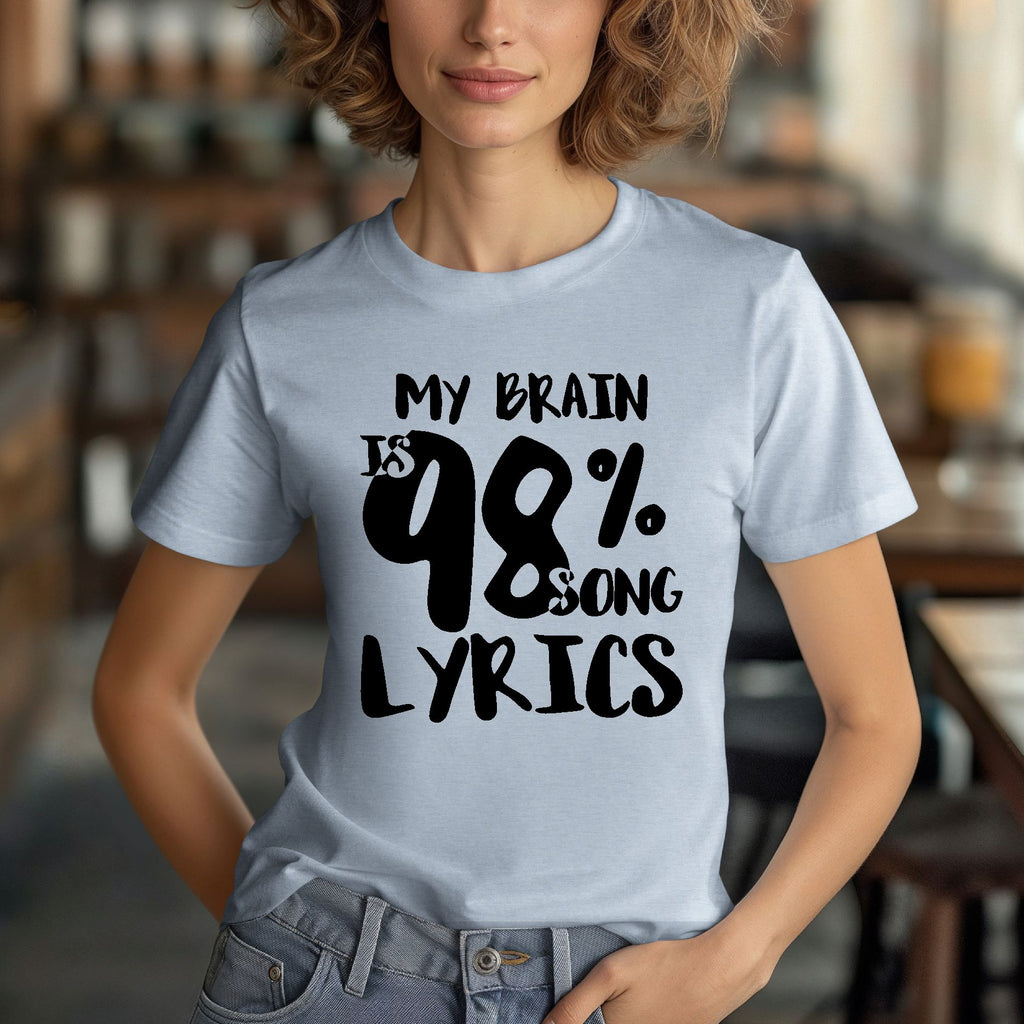 My Brain Is 98% Sony Lyrics Short Sleeve Tee